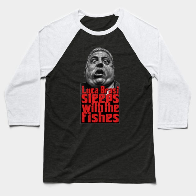 Luca Brasi - Distressed Baseball T-Shirt by PeligroGraphics